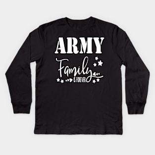 Army Family is Forever Kids Long Sleeve T-Shirt
